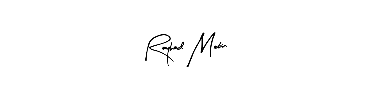 The best way (Arty Signature) to make a short signature is to pick only two or three words in your name. The name Rayhad Mobin include a total of six letters. For converting this name. Rayhad Mobin signature style 8 images and pictures png