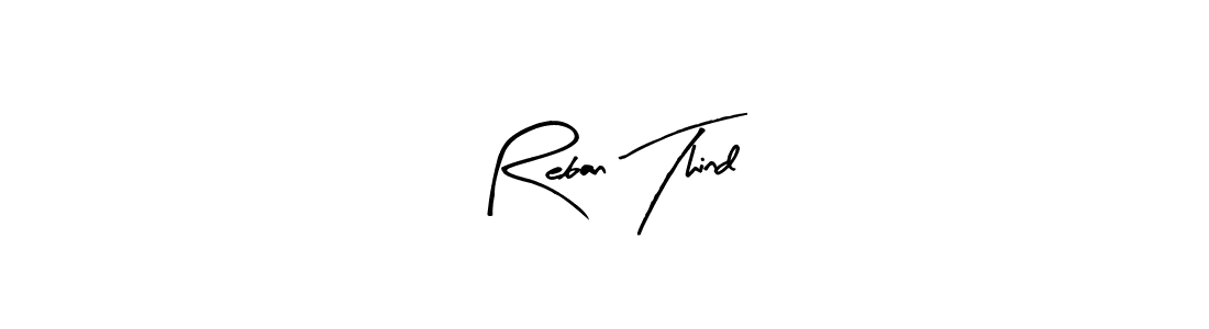 Check out images of Autograph of Reban Thind name. Actor Reban Thind Signature Style. Arty Signature is a professional sign style online. Reban Thind signature style 8 images and pictures png