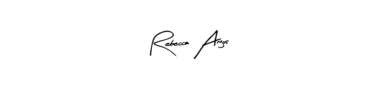 You should practise on your own different ways (Arty Signature) to write your name (Rebecca Angus) in signature. don't let someone else do it for you. Rebecca Angus signature style 8 images and pictures png