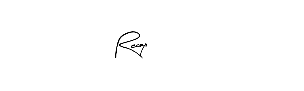 Make a beautiful signature design for name Recap 2023. Use this online signature maker to create a handwritten signature for free. Recap 2023 signature style 8 images and pictures png