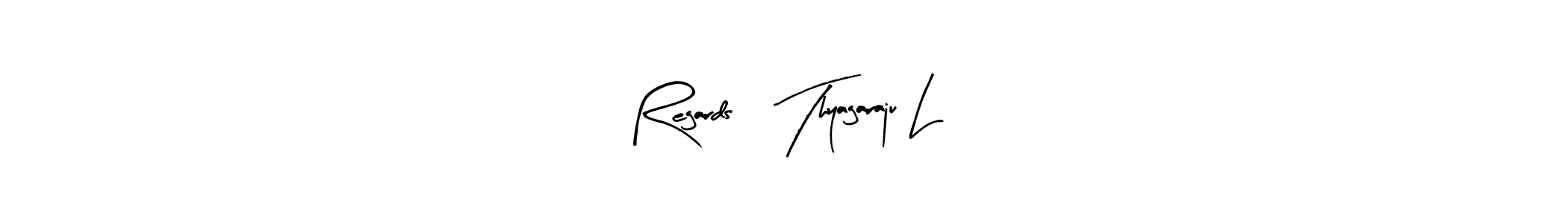 The best way (Arty Signature) to make a short signature is to pick only two or three words in your name. The name Regards, Thyagaraju L include a total of six letters. For converting this name. Regards, Thyagaraju L signature style 8 images and pictures png