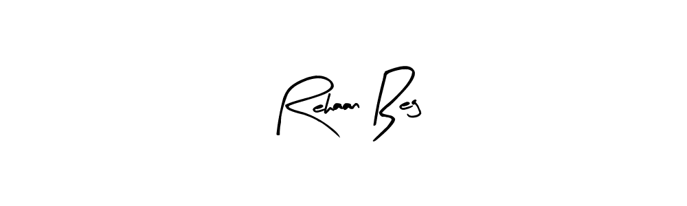 Make a beautiful signature design for name Rehaan Beg. With this signature (Arty Signature) style, you can create a handwritten signature for free. Rehaan Beg signature style 8 images and pictures png