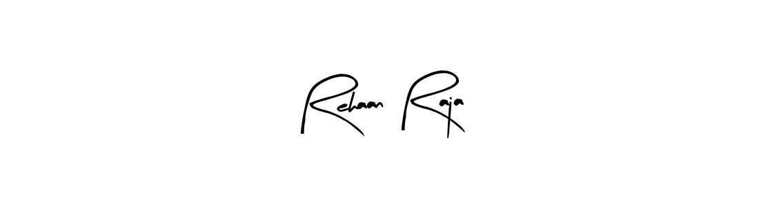 How to make Rehaan Raja signature? Arty Signature is a professional autograph style. Create handwritten signature for Rehaan Raja name. Rehaan Raja signature style 8 images and pictures png