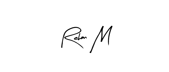 Rehan M stylish signature style. Best Handwritten Sign (Arty Signature) for my name. Handwritten Signature Collection Ideas for my name Rehan M. Rehan M signature style 8 images and pictures png