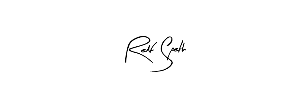 Create a beautiful signature design for name Relf Speth. With this signature (Arty Signature) fonts, you can make a handwritten signature for free. Relf Speth signature style 8 images and pictures png