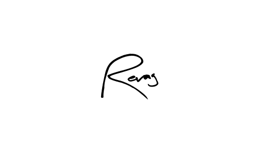 Make a short Revag signature style. Manage your documents anywhere anytime using Arty Signature. Create and add eSignatures, submit forms, share and send files easily. Revag signature style 8 images and pictures png