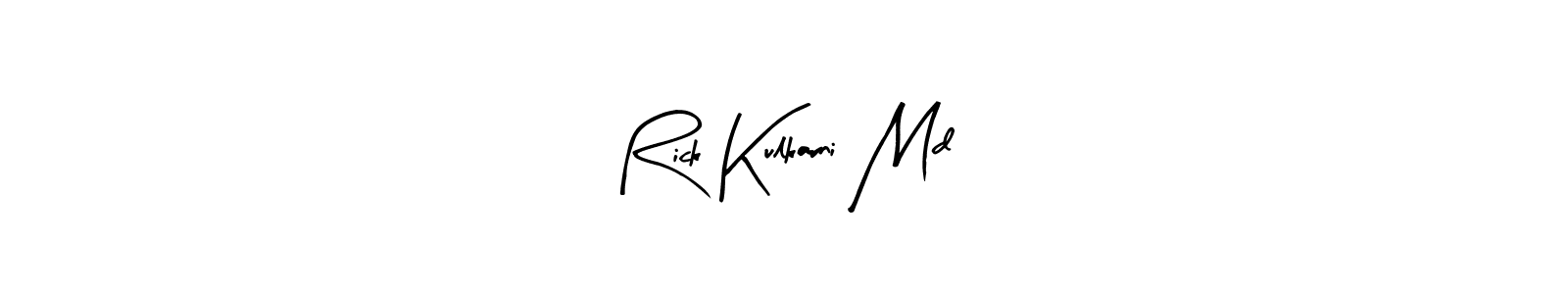 Make a beautiful signature design for name Rick Kulkarni Md. Use this online signature maker to create a handwritten signature for free. Rick Kulkarni Md signature style 8 images and pictures png