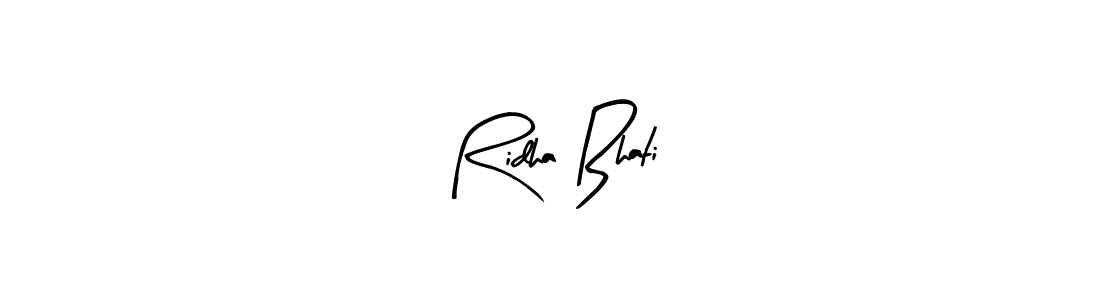 Design your own signature with our free online signature maker. With this signature software, you can create a handwritten (Arty Signature) signature for name Ridha Bhati. Ridha Bhati signature style 8 images and pictures png