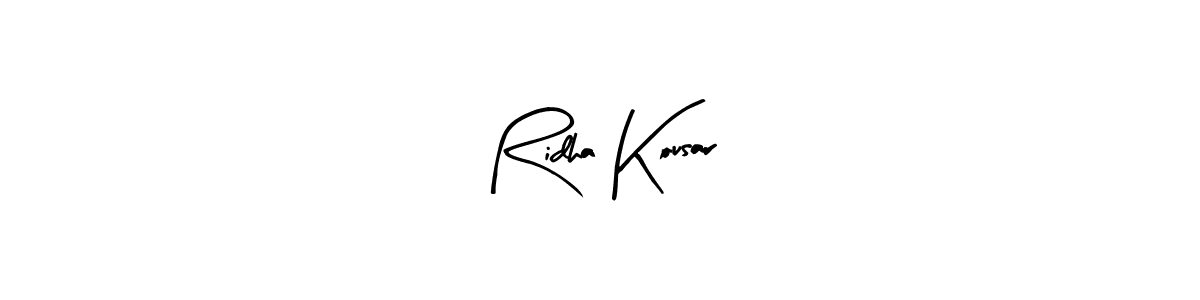 Also we have Ridha Kousar name is the best signature style. Create professional handwritten signature collection using Arty Signature autograph style. Ridha Kousar signature style 8 images and pictures png