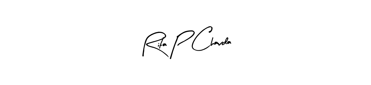 Rita P Chavda stylish signature style. Best Handwritten Sign (Arty Signature) for my name. Handwritten Signature Collection Ideas for my name Rita P Chavda. Rita P Chavda signature style 8 images and pictures png