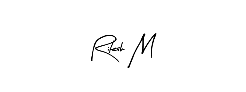 How to make Ritesh M name signature. Use Arty Signature style for creating short signs online. This is the latest handwritten sign. Ritesh M signature style 8 images and pictures png