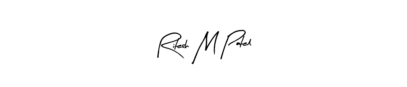 Ritesh M Patel stylish signature style. Best Handwritten Sign (Arty Signature) for my name. Handwritten Signature Collection Ideas for my name Ritesh M Patel. Ritesh M Patel signature style 8 images and pictures png