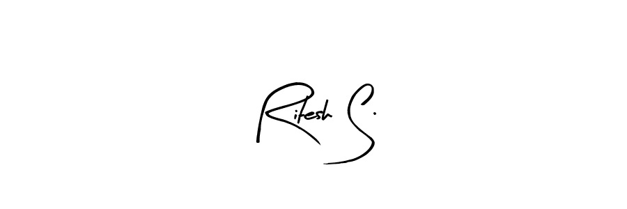 Also we have Ritesh S. name is the best signature style. Create professional handwritten signature collection using Arty Signature autograph style. Ritesh S. signature style 8 images and pictures png