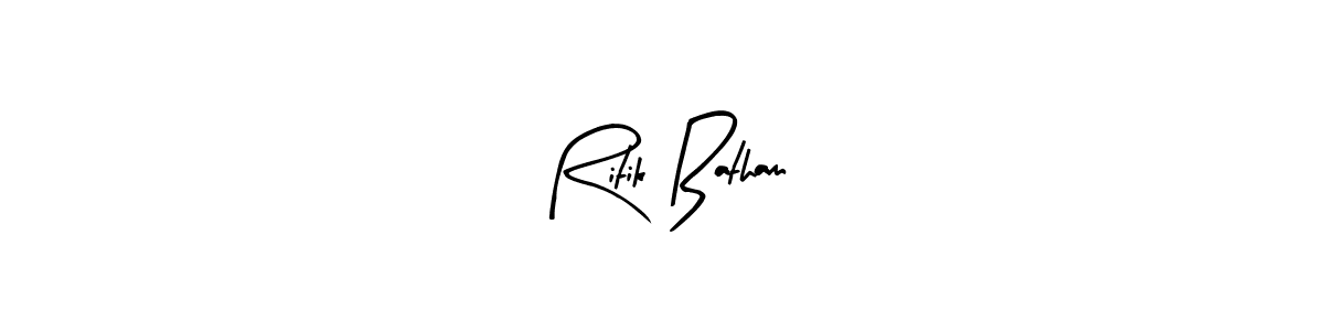 Design your own signature with our free online signature maker. With this signature software, you can create a handwritten (Arty Signature) signature for name Ritik Batham. Ritik Batham signature style 8 images and pictures png