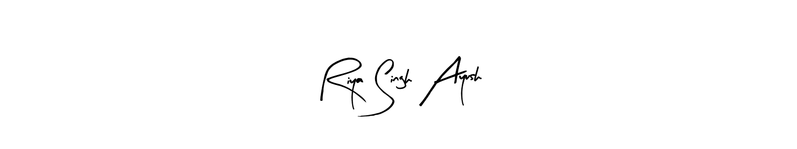 How to make Riya Singh Ayush signature? Arty Signature is a professional autograph style. Create handwritten signature for Riya Singh Ayush name. Riya Singh Ayush signature style 8 images and pictures png