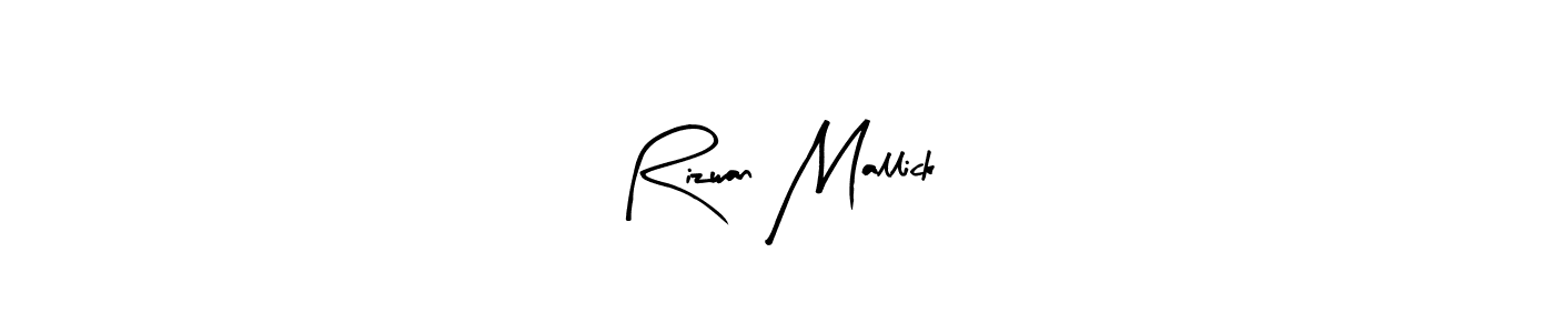 How to make Rizwan Mallick signature? Arty Signature is a professional autograph style. Create handwritten signature for Rizwan Mallick name. Rizwan Mallick signature style 8 images and pictures png