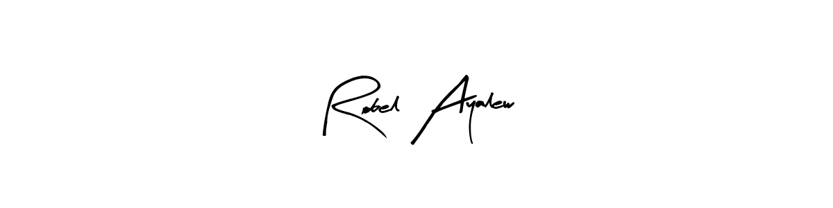 Make a beautiful signature design for name Robel Ayalew. With this signature (Arty Signature) style, you can create a handwritten signature for free. Robel Ayalew signature style 8 images and pictures png