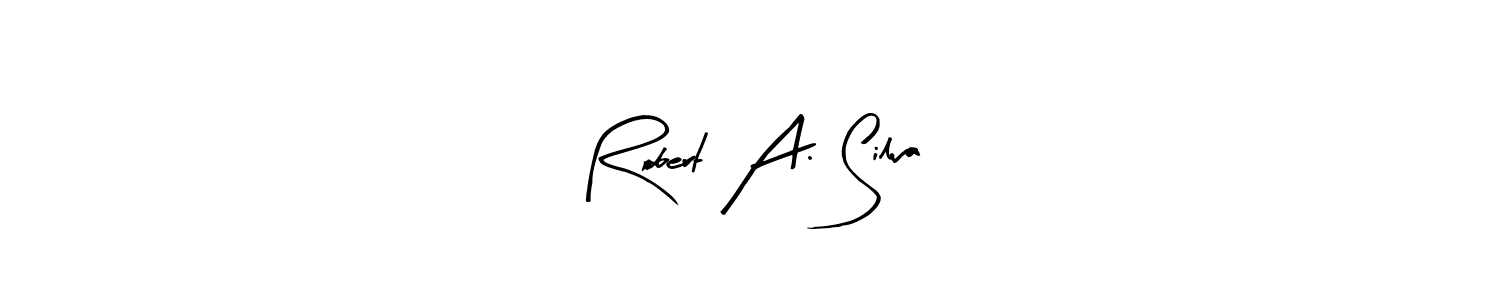 Robert A. Silva stylish signature style. Best Handwritten Sign (Arty Signature) for my name. Handwritten Signature Collection Ideas for my name Robert A. Silva. Robert A. Silva signature style 8 images and pictures png