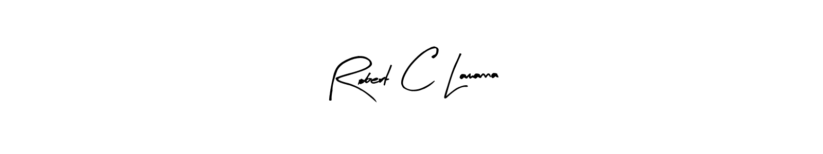 Robert C Lamanna stylish signature style. Best Handwritten Sign (Arty Signature) for my name. Handwritten Signature Collection Ideas for my name Robert C Lamanna. Robert C Lamanna signature style 8 images and pictures png