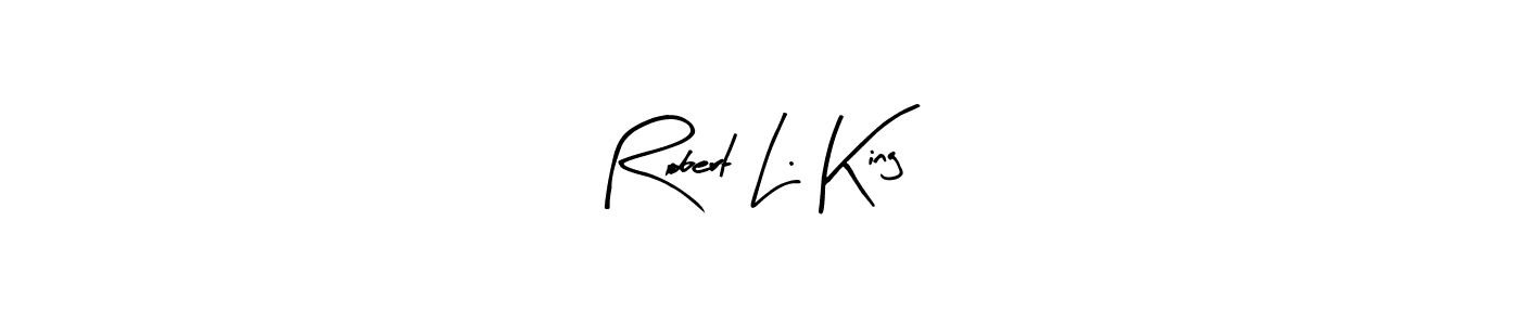 It looks lik you need a new signature style for name Robert L. King. Design unique handwritten (Arty Signature) signature with our free signature maker in just a few clicks. Robert L. King signature style 8 images and pictures png