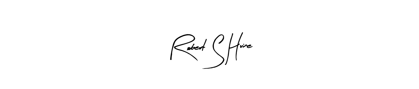 You should practise on your own different ways (Arty Signature) to write your name (Robert S Huine) in signature. don't let someone else do it for you. Robert S Huine signature style 8 images and pictures png