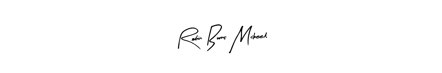 Check out images of Autograph of Robin Burns Mckeel name. Actor Robin Burns Mckeel Signature Style. Arty Signature is a professional sign style online. Robin Burns Mckeel signature style 8 images and pictures png