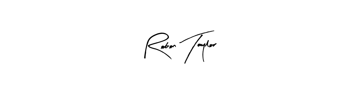 Once you've used our free online signature maker to create your best signature Arty Signature style, it's time to enjoy all of the benefits that Robon Taylor name signing documents. Robon Taylor signature style 8 images and pictures png