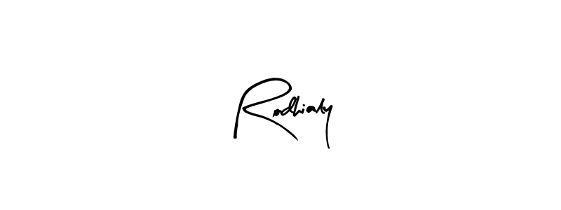 You should practise on your own different ways (Arty Signature) to write your name (Rodhialy) in signature. don't let someone else do it for you. Rodhialy signature style 8 images and pictures png