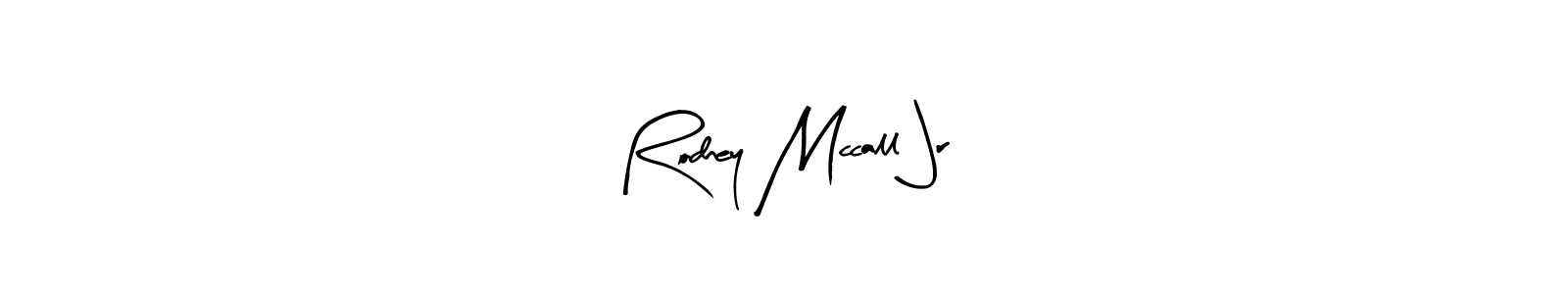 How to make Rodney Mccall Jr signature? Arty Signature is a professional autograph style. Create handwritten signature for Rodney Mccall Jr name. Rodney Mccall Jr signature style 8 images and pictures png