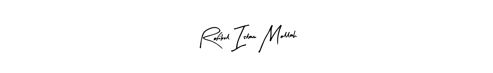 Make a beautiful signature design for name Rofikul Islam Mollah. With this signature (Arty Signature) style, you can create a handwritten signature for free. Rofikul Islam Mollah signature style 8 images and pictures png