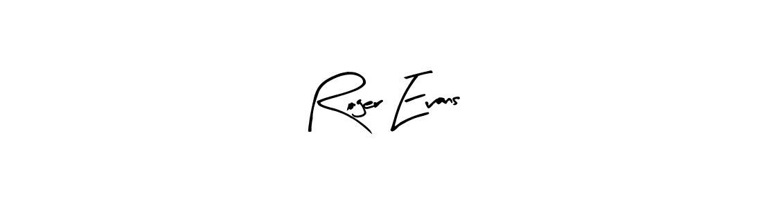 How to make Roger Evans name signature. Use Arty Signature style for creating short signs online. This is the latest handwritten sign. Roger Evans signature style 8 images and pictures png