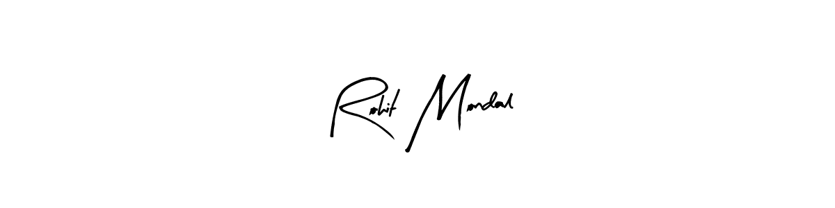 You should practise on your own different ways (Arty Signature) to write your name (Rohit Mondal) in signature. don't let someone else do it for you. Rohit Mondal signature style 8 images and pictures png