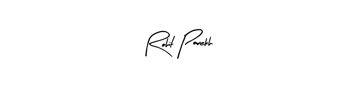 How to make Rohit Parekh signature? Arty Signature is a professional autograph style. Create handwritten signature for Rohit Parekh name. Rohit Parekh signature style 8 images and pictures png