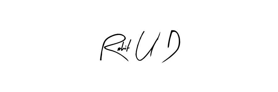 You can use this online signature creator to create a handwritten signature for the name Rohit U D. This is the best online autograph maker. Rohit U D signature style 8 images and pictures png