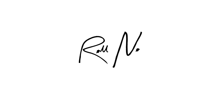 Also we have Roll No name is the best signature style. Create professional handwritten signature collection using Arty Signature autograph style. Roll No signature style 8 images and pictures png