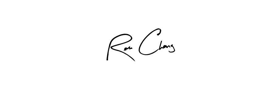 You should practise on your own different ways (Arty Signature) to write your name (Rom Chang) in signature. don't let someone else do it for you. Rom Chang signature style 8 images and pictures png