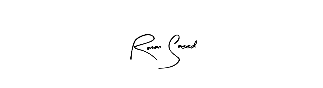 Roman Saeed stylish signature style. Best Handwritten Sign (Arty Signature) for my name. Handwritten Signature Collection Ideas for my name Roman Saeed. Roman Saeed signature style 8 images and pictures png