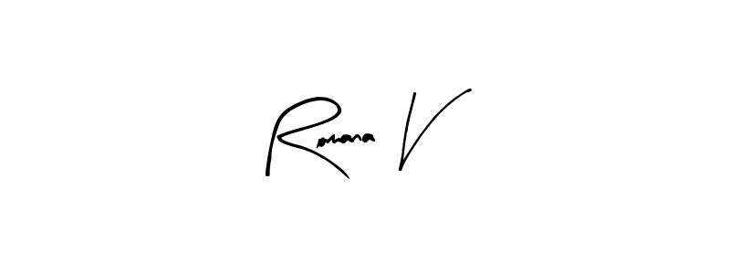 It looks lik you need a new signature style for name Romana V. Design unique handwritten (Arty Signature) signature with our free signature maker in just a few clicks. Romana V signature style 8 images and pictures png