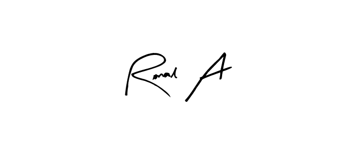 Create a beautiful signature design for name Ronal A. With this signature (Arty Signature) fonts, you can make a handwritten signature for free. Ronal A signature style 8 images and pictures png