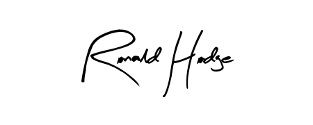 Generate high-definition signature styles for Ronald Hodge. The Arty Signature typeface ensures crisp legibility and sophisticated design. Ronald Hodge signature style 8 images and pictures png