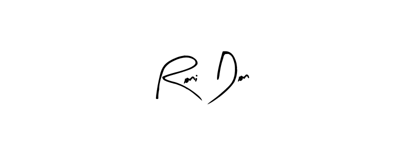 How to make Roni Don signature? Arty Signature is a professional autograph style. Create handwritten signature for Roni Don name. Roni Don signature style 8 images and pictures png