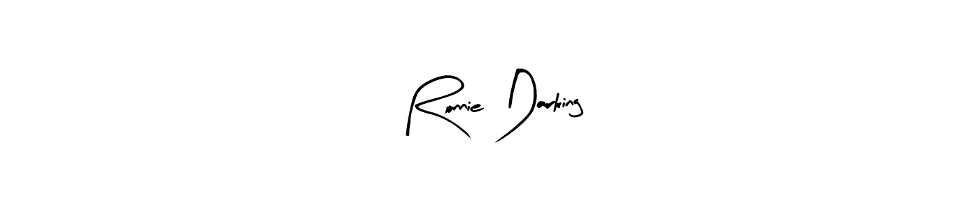 Make a beautiful signature design for name Ronnie Darking. With this signature (Arty Signature) style, you can create a handwritten signature for free. Ronnie Darking signature style 8 images and pictures png