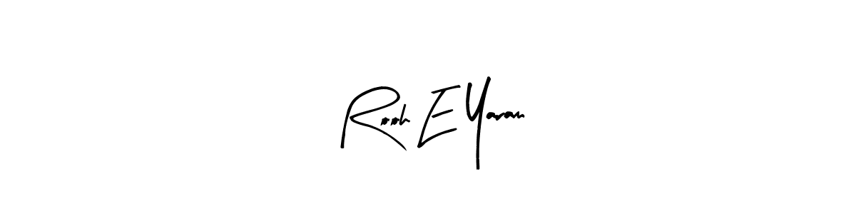 Also You can easily find your signature by using the search form. We will create Rooh E Yaram name handwritten signature images for you free of cost using Arty Signature sign style. Rooh E Yaram signature style 8 images and pictures png