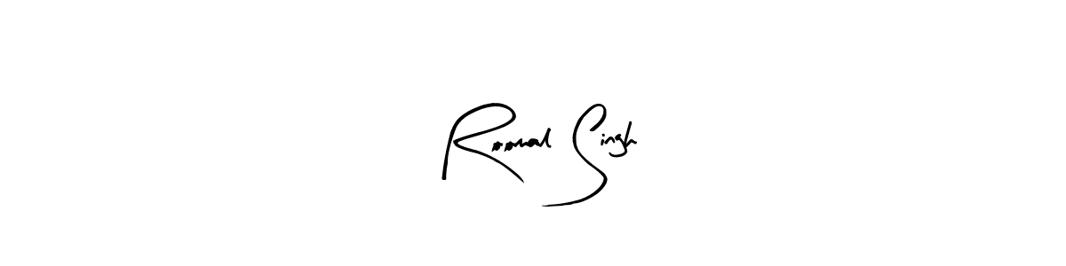 Also You can easily find your signature by using the search form. We will create Roomal Singh name handwritten signature images for you free of cost using Arty Signature sign style. Roomal Singh signature style 8 images and pictures png