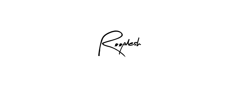Create a beautiful signature design for name Rooplesh. With this signature (Arty Signature) fonts, you can make a handwritten signature for free. Rooplesh signature style 8 images and pictures png