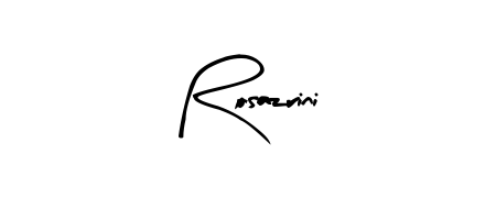 Also we have Rosazrini name is the best signature style. Create professional handwritten signature collection using Arty Signature autograph style. Rosazrini signature style 8 images and pictures png