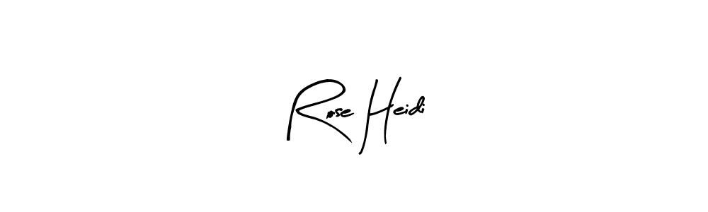 Create a beautiful signature design for name Rose Heidi. With this signature (Arty Signature) fonts, you can make a handwritten signature for free. Rose Heidi signature style 8 images and pictures png