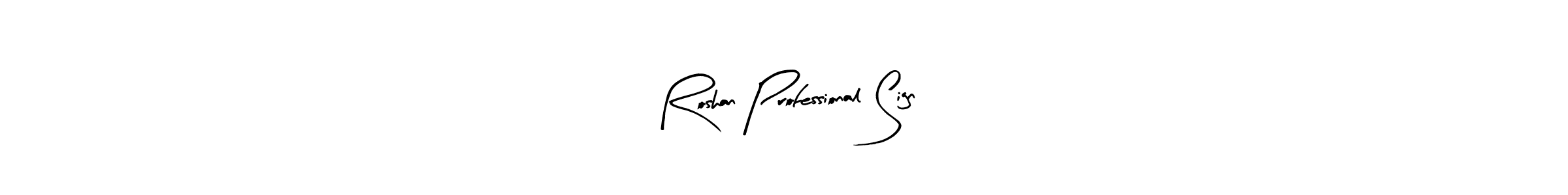 Also we have Roshan Professional Sign name is the best signature style. Create professional handwritten signature collection using Arty Signature autograph style. Roshan Professional Sign signature style 8 images and pictures png