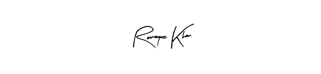 Similarly Arty Signature is the best handwritten signature design. Signature creator online .You can use it as an online autograph creator for name Rounaque Khan. Rounaque Khan signature style 8 images and pictures png