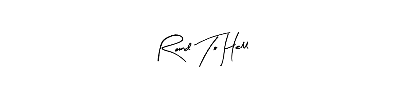 How to make Round To Hell name signature. Use Arty Signature style for creating short signs online. This is the latest handwritten sign. Round To Hell signature style 8 images and pictures png